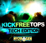 Hy2rogen Kick Free Tops - Tech-House Edition