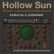 Hollow Sun Oscillosine
