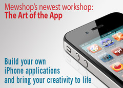 Mewshop Art of the App workshops