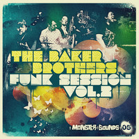Monster Sounds Baker Brothers Funk Sessions Vol 2