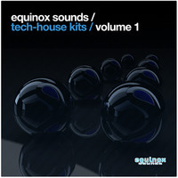 Equinox Sounds Tech-House Kits Vol.1