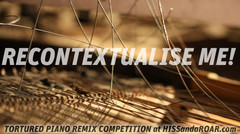 Hiss and a Roar Tortured Piano Remix Competition