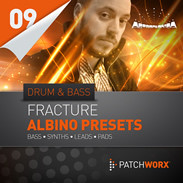 Patchworx 09: Fracture Drum and Bass for Rob Papen Albino