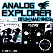Industrial Strength Analog Explorer Drum Machines