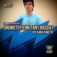 Monster Sounds Drumstep & Mutant Bass V1 by Kanji Kinetic