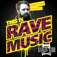 Rankin Audio Hostage This is Rave Music