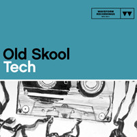 Waveform Recordings Old Skool Tech