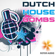 Rotor Audio Dutch House Bombs