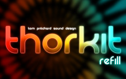 Tom Pritchard Sound Design ThorKit ReFill