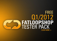 FatLoopShop Tester Pack Q1/2012