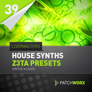 Patchworx House Synth Z3ta Presets