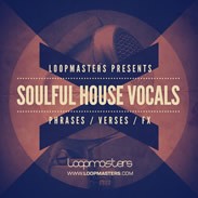 Loopmasters Soulful House Vocals