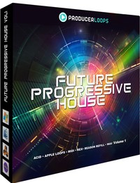 Producer Loops Future Progressive House Vol 1