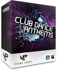 Prime Loops Club Dance Anthems
