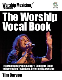 Tim Carson The Worship Vocal Book