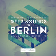 Loopmasters Pablo Decoder Deep Sounds of Berlin