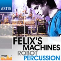 Felix's Machines Robot Percussion