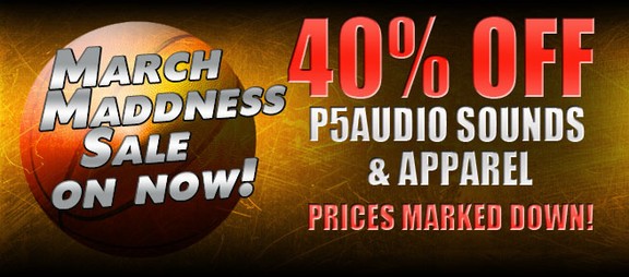 P5Audio March Maddness Sale