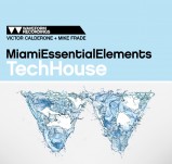 Miami Essential Elements Tech House
