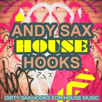 Producer Pack Andy Sax House Hooks