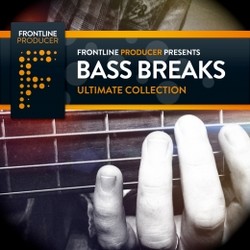 Frontline Producer Bass Breaks