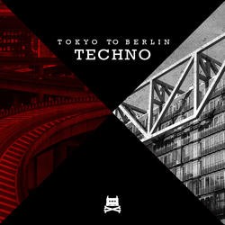 Rankin Audio Tokyo To Berlin Techno