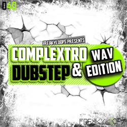 Freaky Loops Complextro & Dubstep Wav Edition
