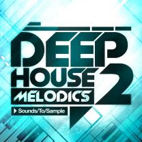 Sounds To Sample Deep House Melodics 2