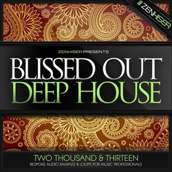 Zenhiser Blissed Out Deep House