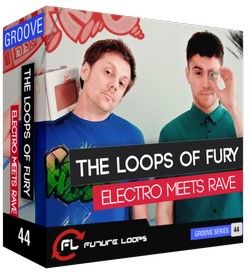 The Loops Of Fury Electro Meets Rave