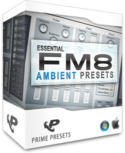 Prime Loops Essential Ambient Presets for FM8