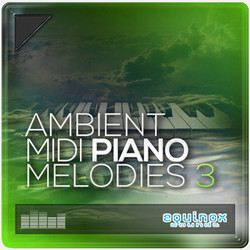 Equinox Sounds Ambient MIDI Piano Melodies 3