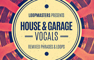 Loopmasters House & Garage Vocals
