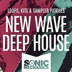 Sonic Mechanics New Wave Deep House