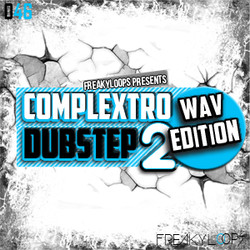 Freaky Loops Complextro & Dubstep WAV Edition 2