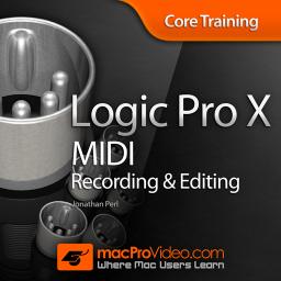 macProVideo Logic Pro X MIDI Recording and Editing
