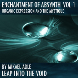 Leap Into The Void Enchantment Of Absynth Vol 1