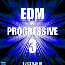EDM & Progressive 3 for Sylenth