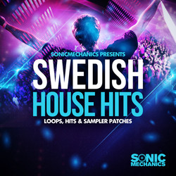 Sonic Mechanics Swedish House Hits