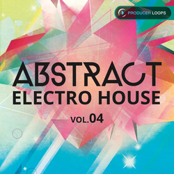 Producer Loops Abstract Electro House Vol 4