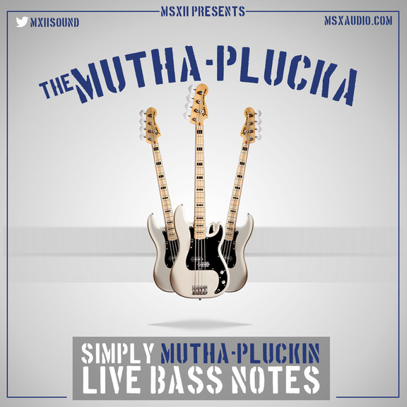 MSXII Sound Design The Mutha Plucka