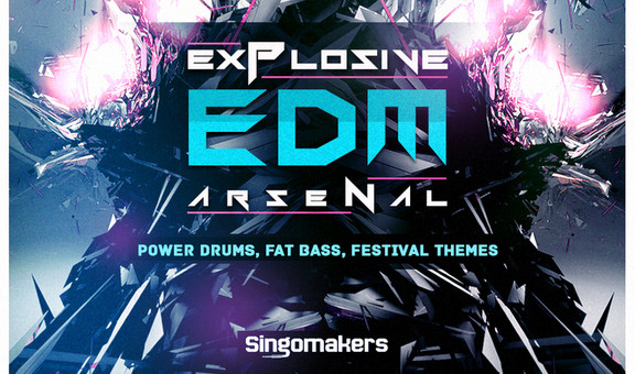 Singomakers Explosive EDM Arsenal