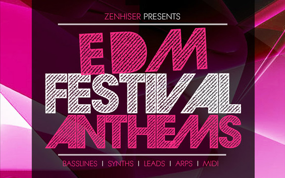 Zenhiser EDM Festival Anthems