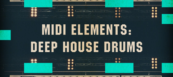 MIDI Elements Deep House Drums