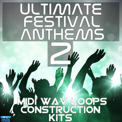 Ultimate Festival Anthems 2