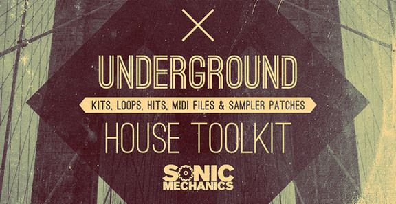 Sonic Mechanics Underground House Toolkit