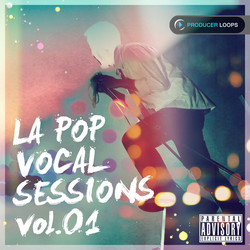 Producer Loops LA Pop Vocal Sessions Vol 1