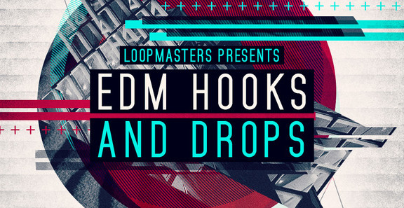Loopmasters EDM Hooks and Drops