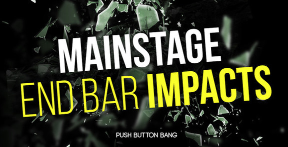 Push Button Bang Mainstage End Bar Impacts