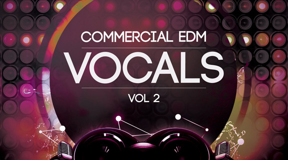 Producer Loops Commercial EDM Vocals Vol 2